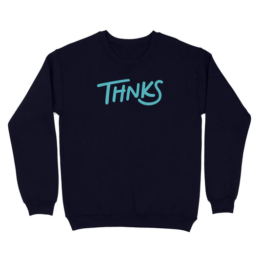 Thnks Unisex Standard Crew Neck Sweatshirt